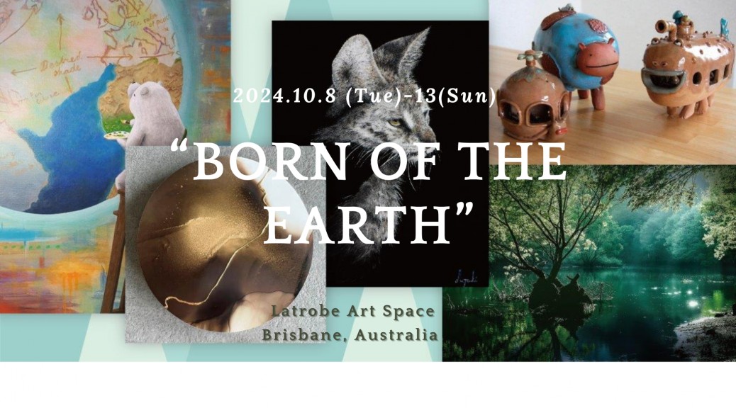 “BORN OF THE EARTH”